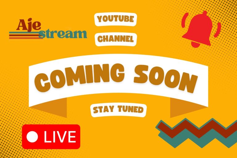 Introducing Aje Stream TV YouTube Channel